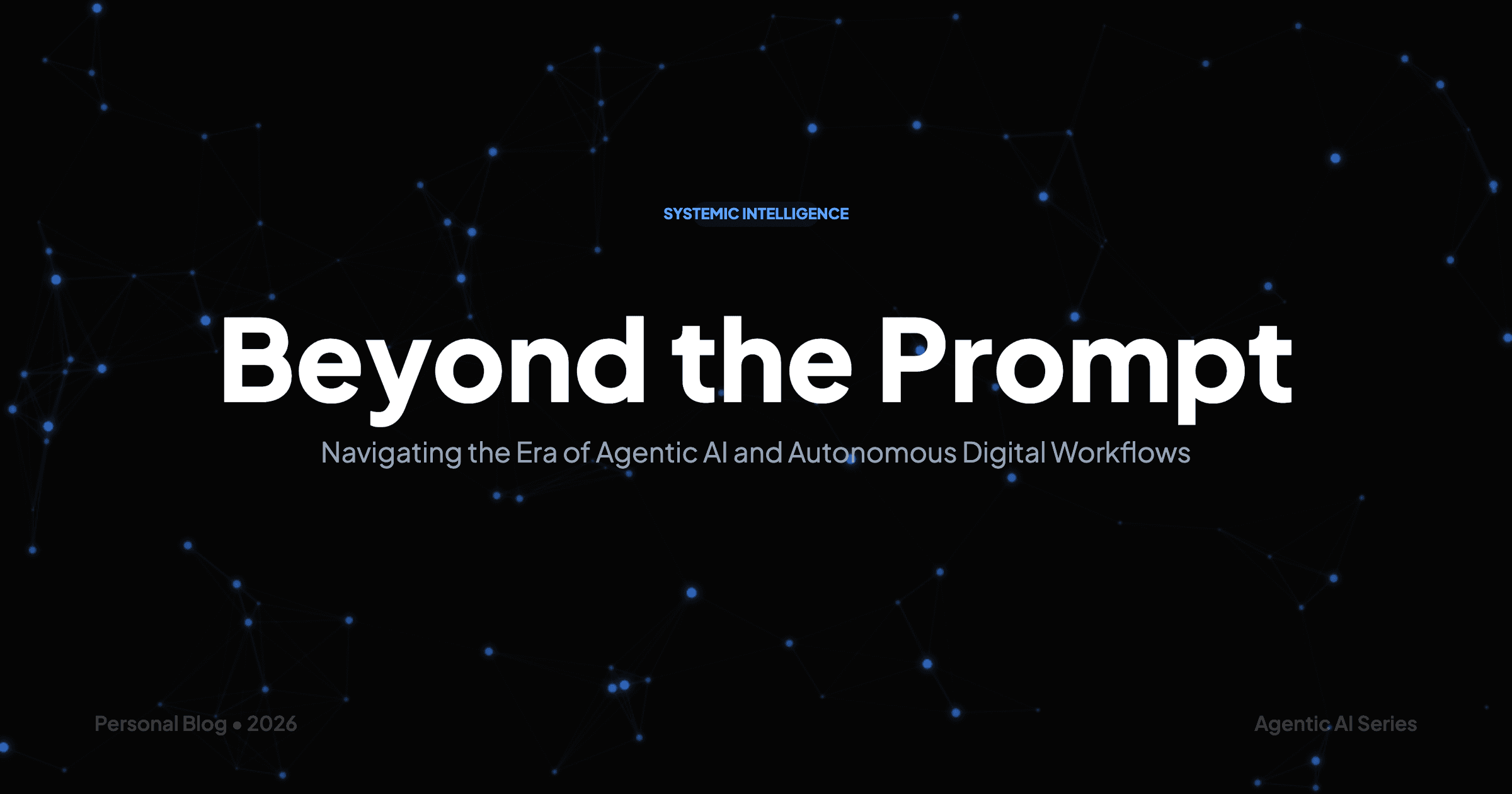 Beyond the Prompt: Navigating the Era of Agentic AI